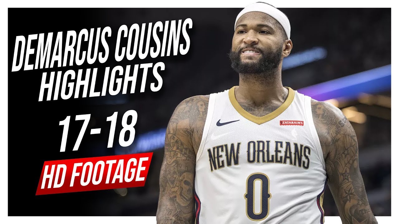 Pelicans C DeMarcus Cousins 2017-2018 Season Highlights ᴴᴰ