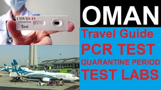 OMAN RESIDENCE || PCR TEST LABS || QUARANTINE PERIOD || OMAN LATEST NEWS || Emaan Travels Chawinda