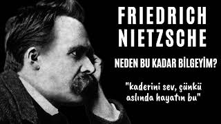 Friedrich Nietzsche  ECCE HOMO  Neden bu kadar bilgeyim?  Sesli Kitap Dinle