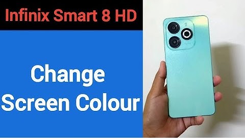 How to change screen colour Infinix Smart 8 HD, display colour change kaise karen, display colour pr
