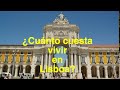 ¿Cuánto cuesta vivir en Lisboa?