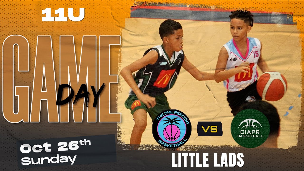 The One Percent A vs CIAPR Basketball | 11U | Little Lads | 26 Octubre 2025