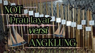 ANGKLUNG PRAHU LAYAR || NOT PRAHU LAYAR