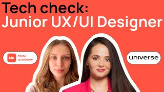 Tech check: Junior UX/UI Designer | Universe & Mate academy