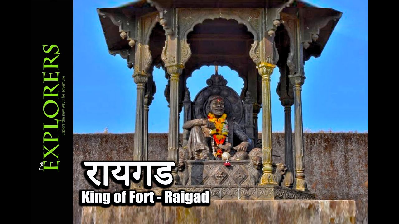 King of Fort - Raigad ( रायगड ) ..