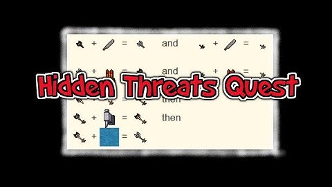 Hidden Threats Quest: Needed for Summer update!