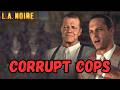 The Powerful Want Phelps Gone | L.A Noire Episode 20