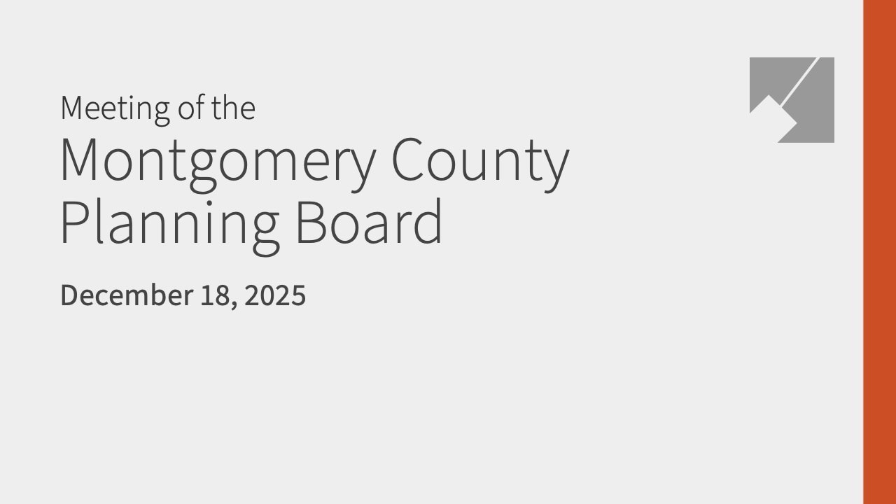 Montgomery Planning Board Live Stream: 12/18/25