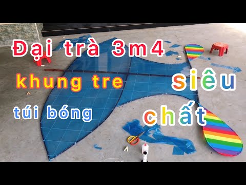 Video Huy Kool TV | Đại trà khung tre túi bóng 3m4 | siêu... - youtube