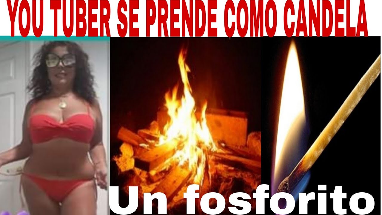 makeup artist YOU TUBER EN CANDELA ,SE PRENDE COMO FOSFORITO