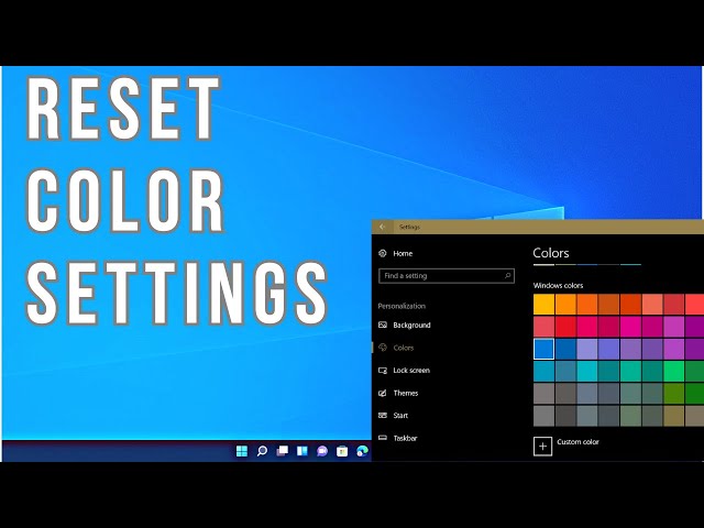 How to Reset Color Settings in Windows 11 class=