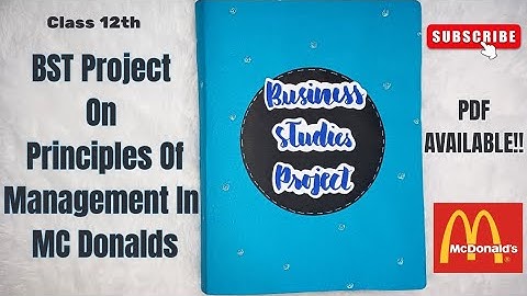 Class 12 BST Project on Principles of Management | Principles of Management In MCDONALD