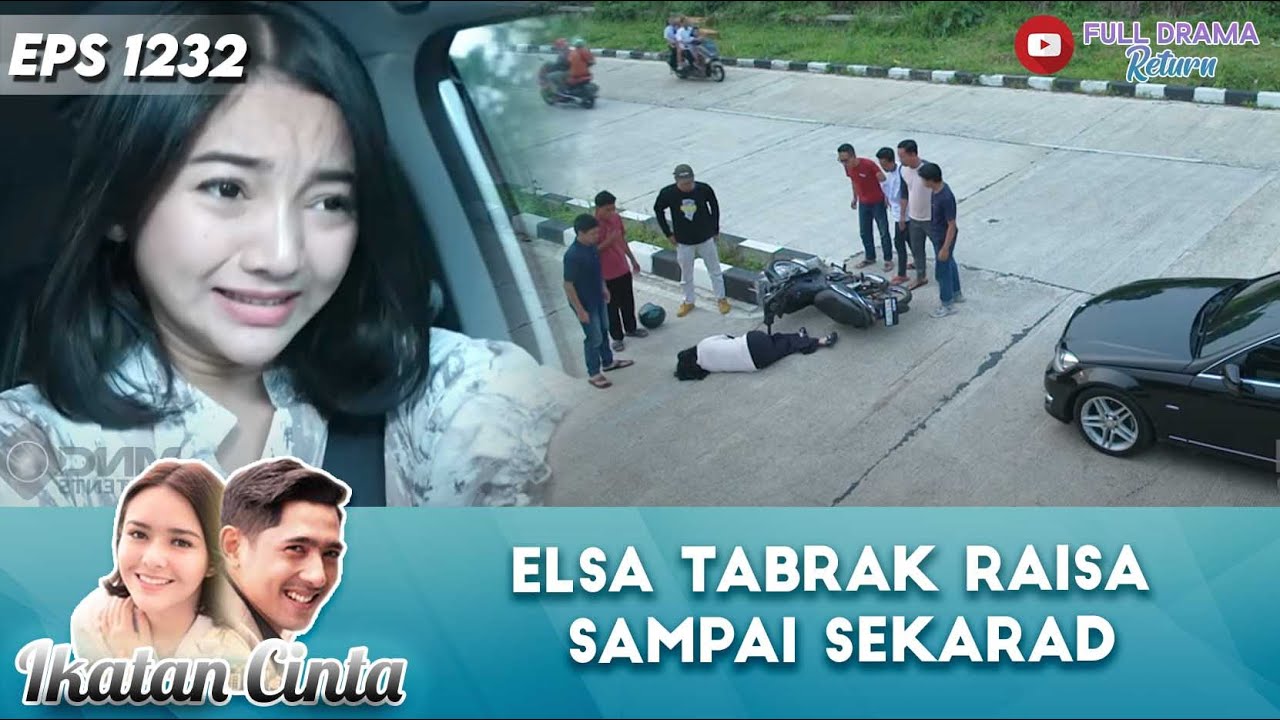 GAK FOKUS NYETIR, MOBIL ELSA TABRAK RAISA SAMPE SEPARAH INI | IKATAN CINTA | eps 1232 (2 /5)