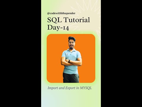 How to export import SQL database | SQL tutorial - Day #14