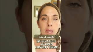 Decorating an open concept home