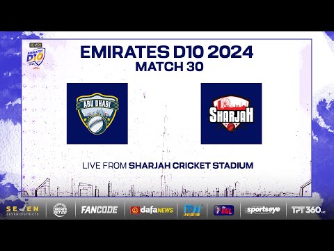 Highlights - Match 30 | Abu Dhabi v Sharjah |Seven Districts Present Emirates D10 Powered by Fancode