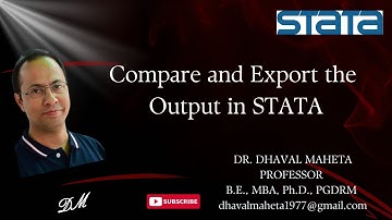 59. Compare and Export the Output in Stata || Dr. Dhaval Maheta