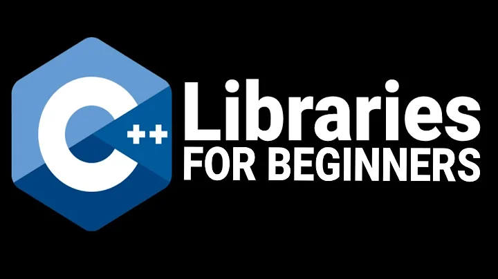 C++ Libraries For Beginners