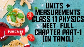 UNITS & MEASUREMENTS NEET PHYSICS PART:1 CLASS 11 FULL CHAPTER IN TAMIL IMPORTANT FORMULA & THEORY
