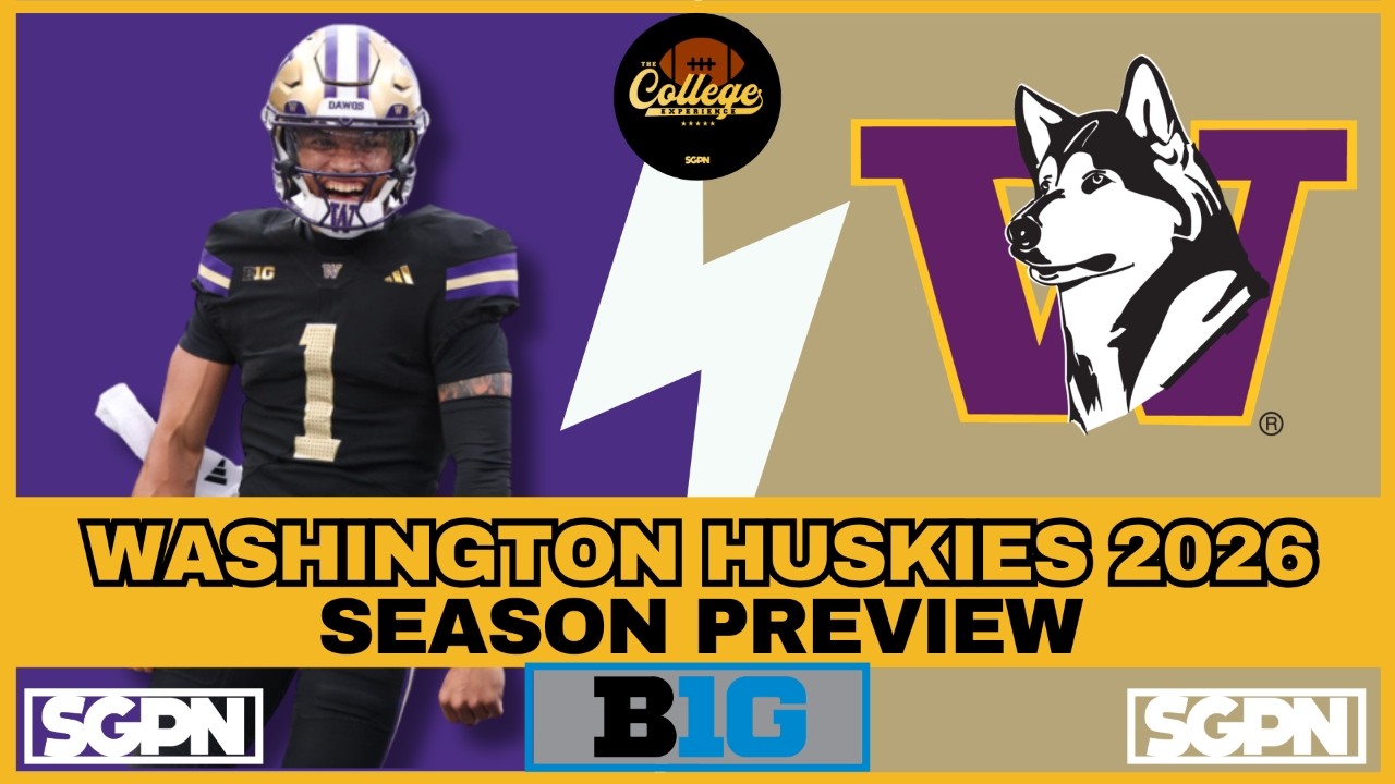 WASHINGTON HUSKIES 2026 PREVIEW | THE COLLEGE FOOTBALL EXPERIENCE