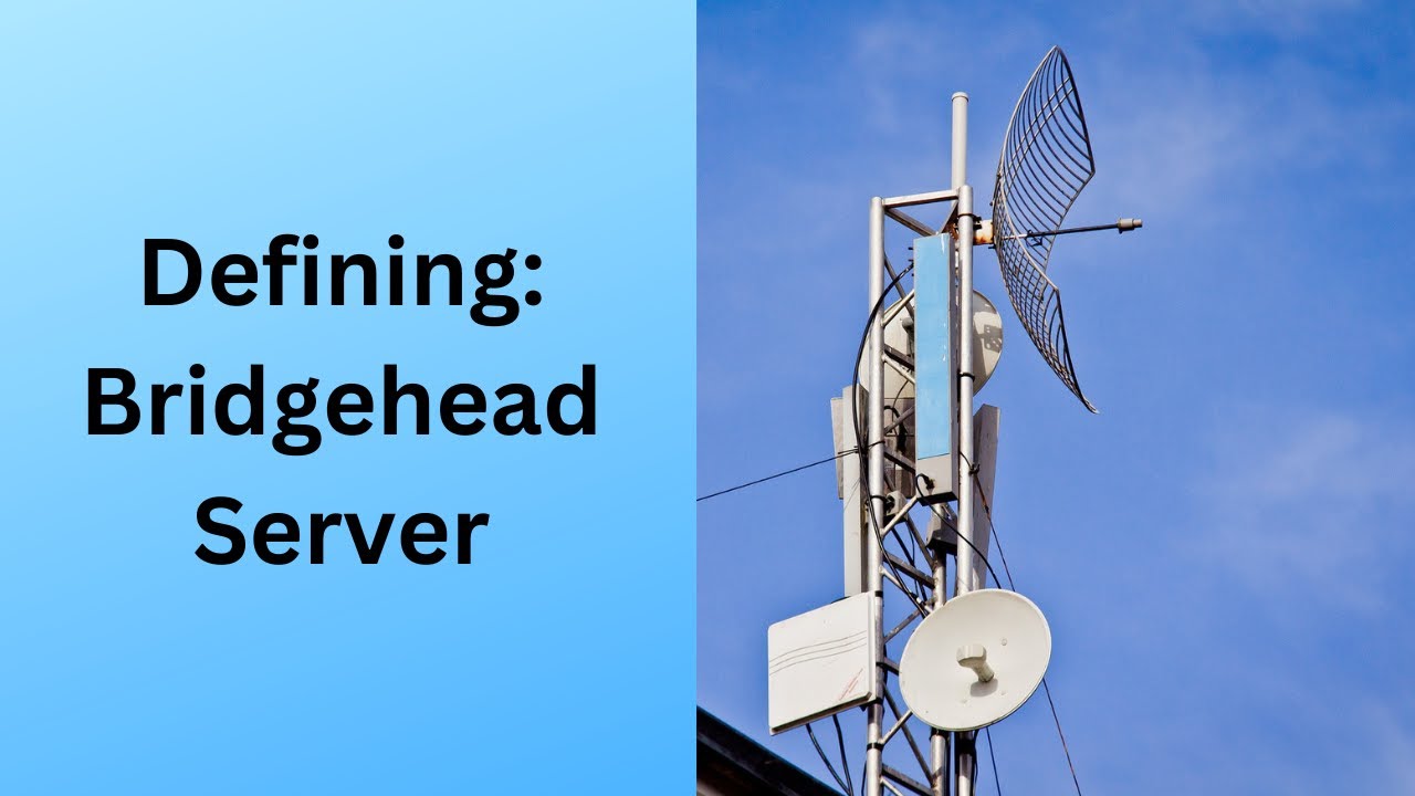 Defining Bridgehead Server YouTube