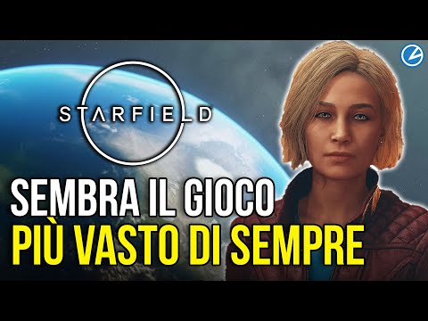 STARFIELD è IMMENSO, AMBIZIOSO E SMISURATO! Bethesda alla conquista dello SPAZIO