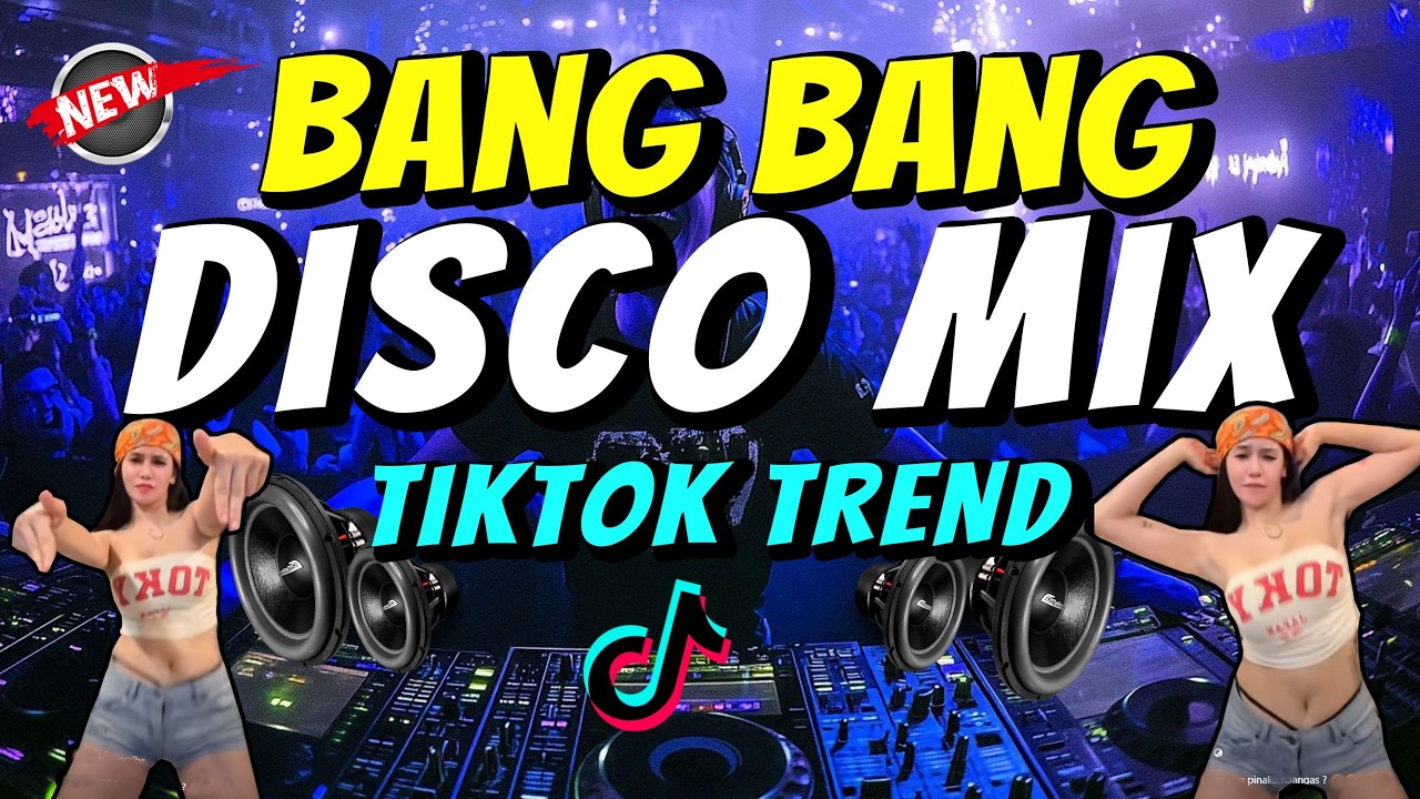 BANG BANG (DISCO REMIX) - TikTok Viral 2025 - Dj Johnrey (4K)
