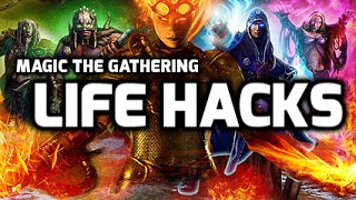 5 MTG Life Hacks You NEED To Know