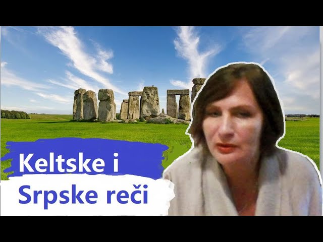 Poreklo veze između srpskog, keltskog i engleskog jezika