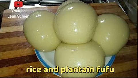 African  Rice and Plantain Fufu  plantain and rice fufu Food shows foodie