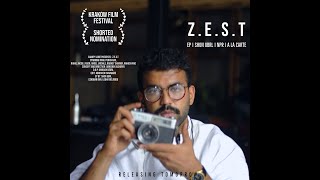 Z.E.S.T | à la carte | SHON GBRL | Niraj Puran Rao | Canopy Lore Crafts | EP 1