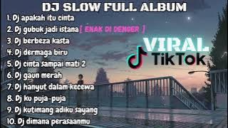 DJ FULL BASS ALBUM || DJ APAKAH ITU CINTA TERBARU 2023 VIRAL!!!