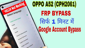 Oppo A52 (CPH2061) FRP Bypass || Oppo A52 Frp bypass Android 11 | Google Account  Lock Remove No PC.