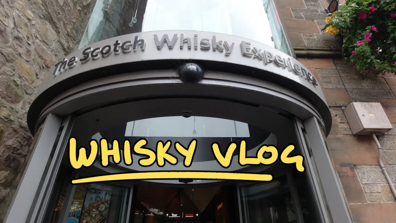 The Scotch Whisky Experience - Edinburgh Whisky Vlog