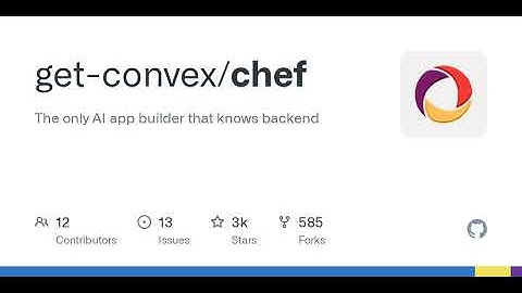 GitHub - get-convex/chef: The only AI app builder that knows backend