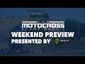 Monster Energy Weekend Preview | Hangtown Motocross Classic 2023 | Pro Motocross