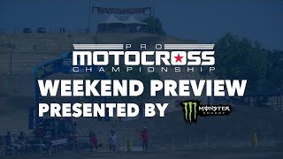 Monster Energy Weekend Preview | Hangtown Motocross Classic 2023 | Pro Motocross