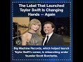 The Label That Launched Taylor Swift Is Changing Hands -- Again