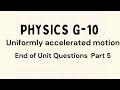 Grade 10 Physics Uniformly Accelerated Motion End Of Unit Question Part 5 Grade 10 Physics Uniformly Accelerated Motion End Of Unit Question Part 5