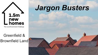 Jargon Busters: Greenfield & Brownfield Land