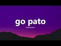 Pato Banton - Go pato  (Lyrics)  | Justified Melody 30 Min Lyrics