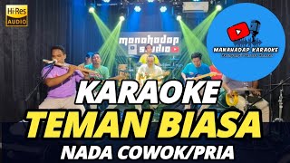 TEMAN BIASA KARAOKE NADA PRIA/COWOK DANGDUT KOPLO