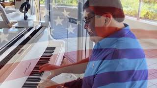 Patriotic Piano for Memorial Day | America the Beautiful by Arthur Conforti, Sarasota, FL.