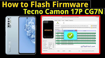 Tecno Camon 17P CG7N Flash Stock Firmware ROM Install With Free Tool Firmware & Da File
