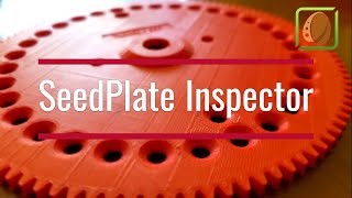 SeedPlate Inspector Presentation Defense