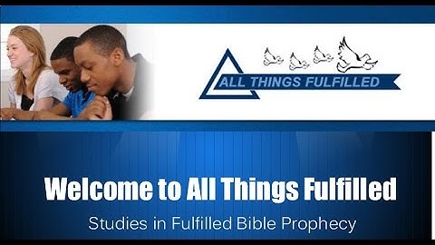 Eschatology All Things Fulfilled