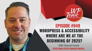 WordPress And Accessibility: Where Are We At The Beginning of 2025?