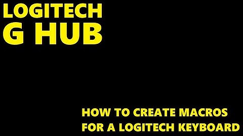 Logitech G Hub - How to create macros for a Logitech Keyboard
