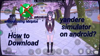 How I Installed Yandere Simulator On Android? Yandere Simulator Android Tutorial😍💝