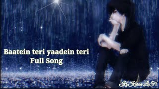 Baatein teri yaadein teri Full song [TikTok] In my bed x Baatein teri yaadein